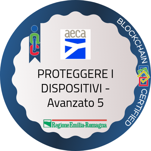 PROTEGGERE I DISPOSITIVI - Avanzato 5